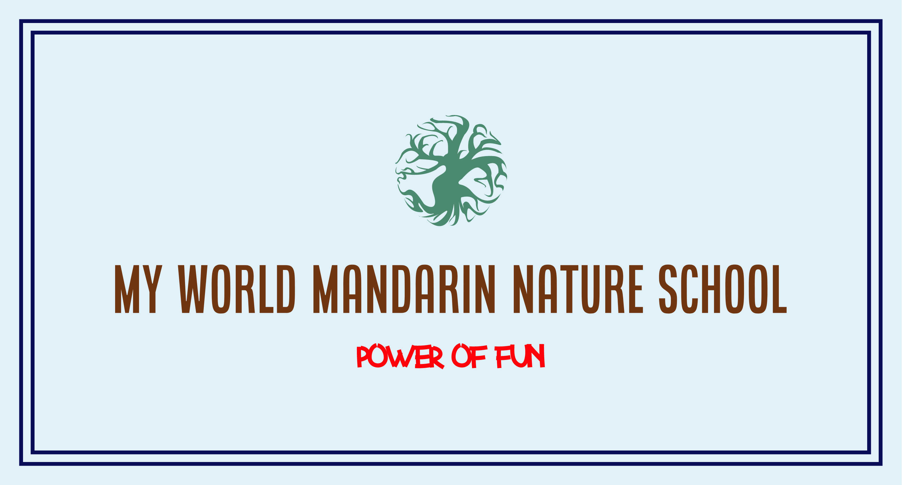 My World Mandarin Nature School  小世界中文户外学校